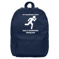 My Drinking Team Has A Running Problem 16 in Basic Backpack