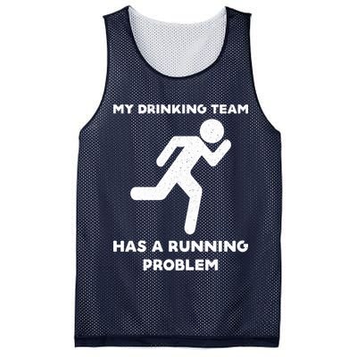 My Drinking Team Has A Running Problem Mesh Reversible Basketball Jersey Tank