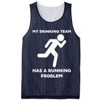 My Drinking Team Has A Running Problem Mesh Reversible Basketball Jersey Tank