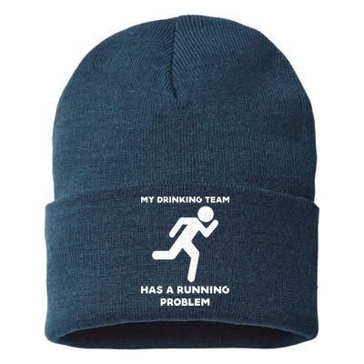 My Drinking Team Has A Running Problem Sustainable Knit Beanie