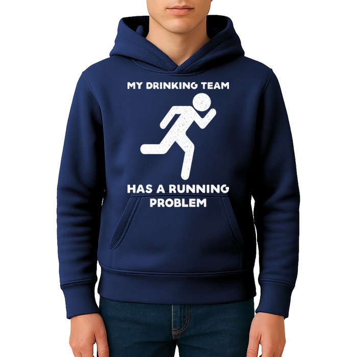 My Drinking Team Has A Running Problem Kids Hoodie