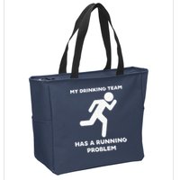 My Drinking Team Has A Running Problem Zip Tote Bag