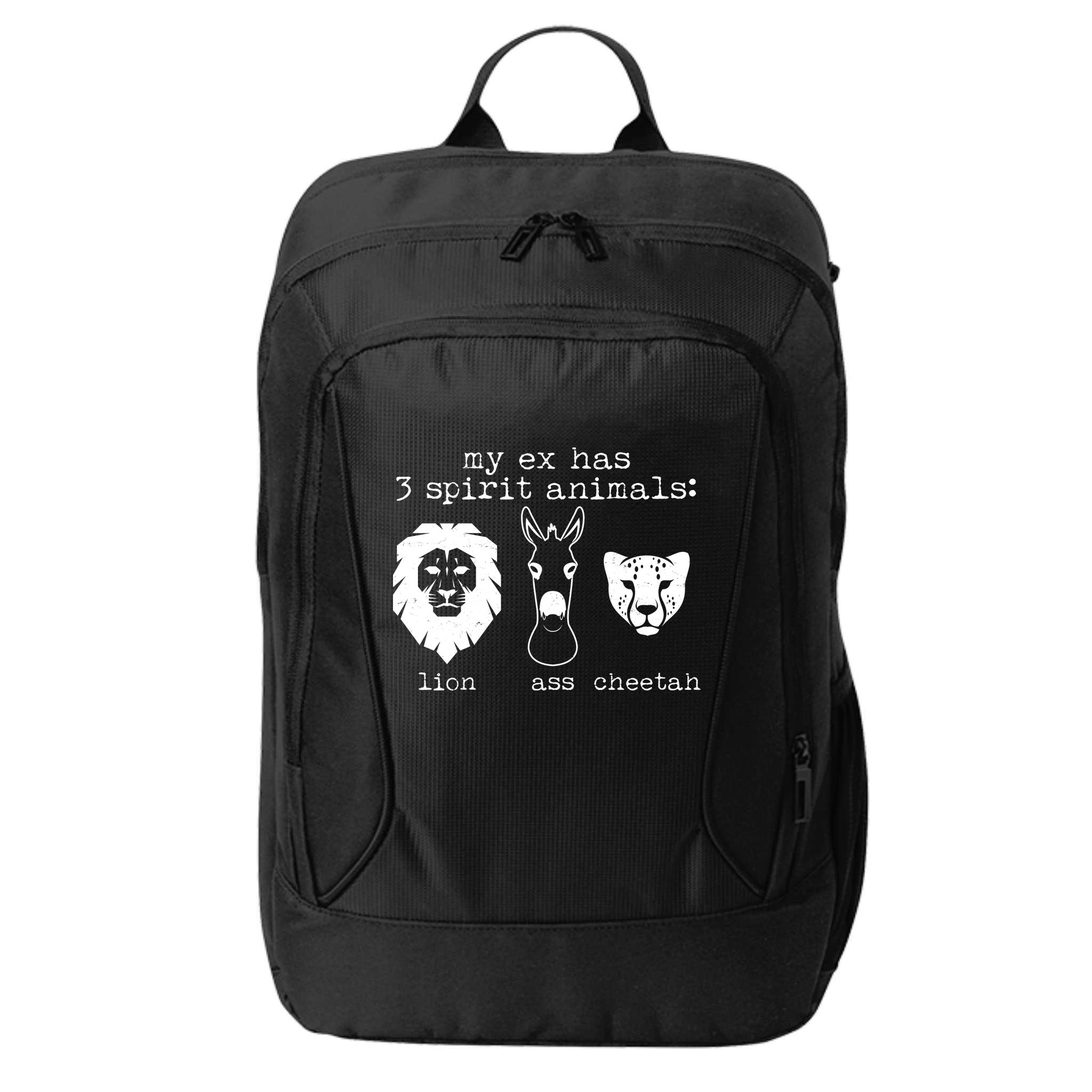 My Ex Has Three Spirit Animals Lion Ass Cheetah City Backpack