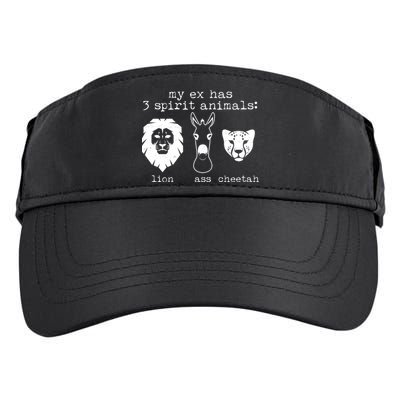 My Ex Has Three Spirit Animals Lion Ass Cheetah Adult Drive Performance Visor