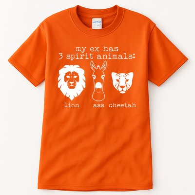 My Ex Has Three Spirit Animals Lion Ass Cheetah Tall T-Shirt