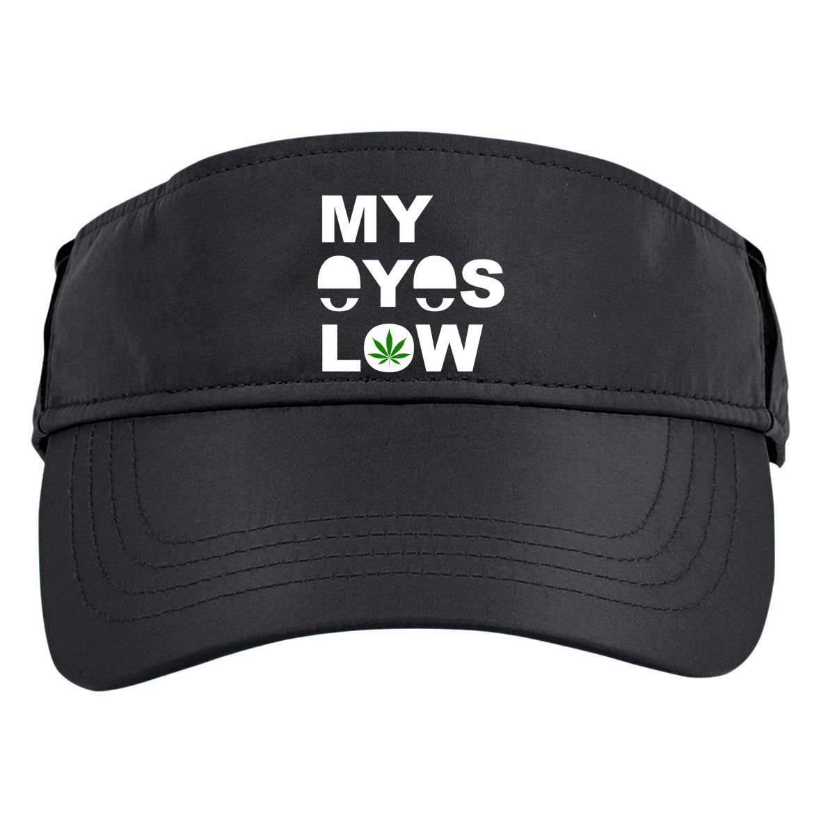 My Eyes Low Smoke Weed High Life Adult Drive Performance Visor