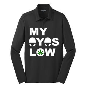 My Eyes Low Smoke Weed High Life Silk Touch Performance Long Sleeve Polo