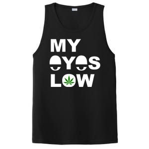 My Eyes Low Smoke Weed High Life PosiCharge Competitor Tank