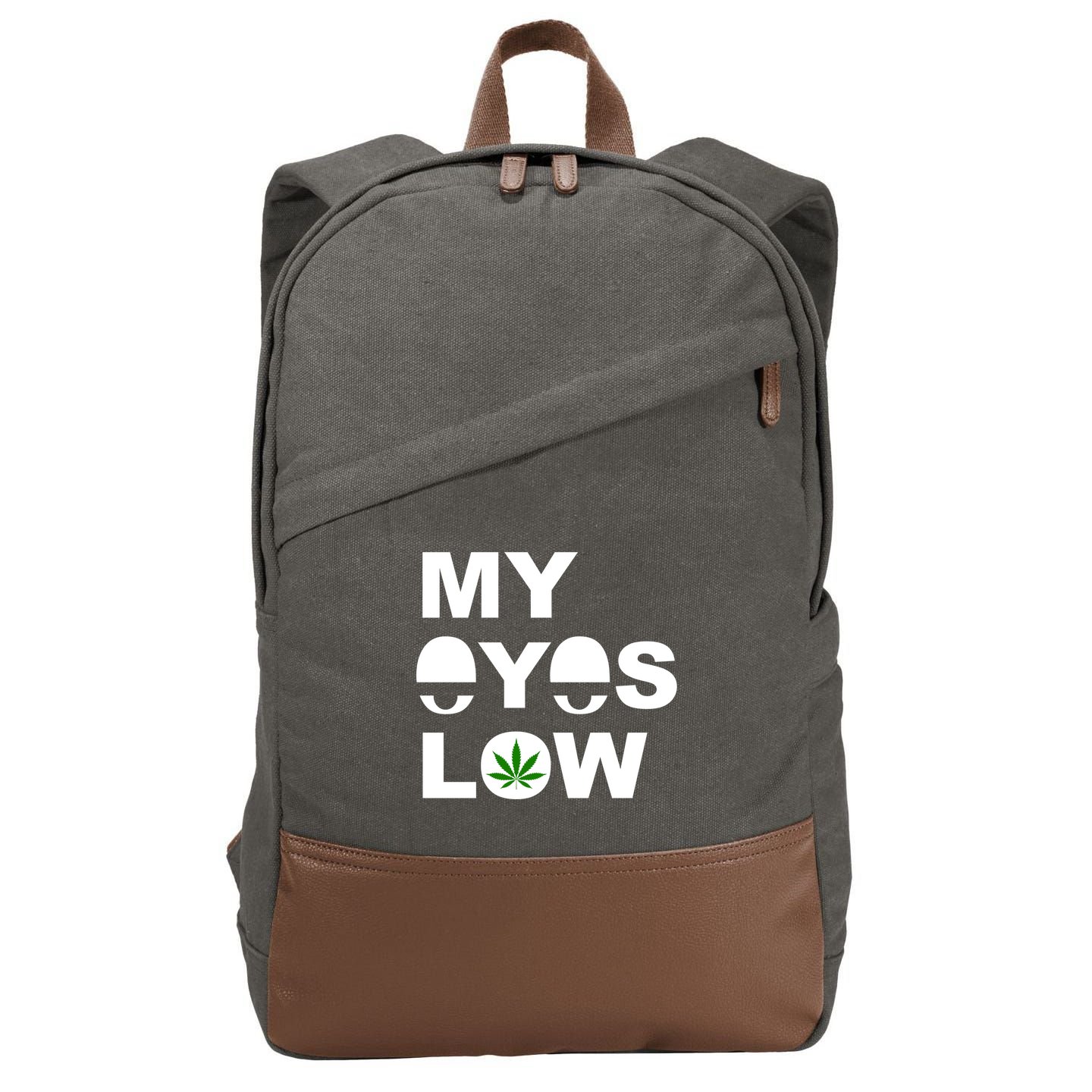 My Eyes Low Smoke Weed High Life Cotton Canvas Backpack