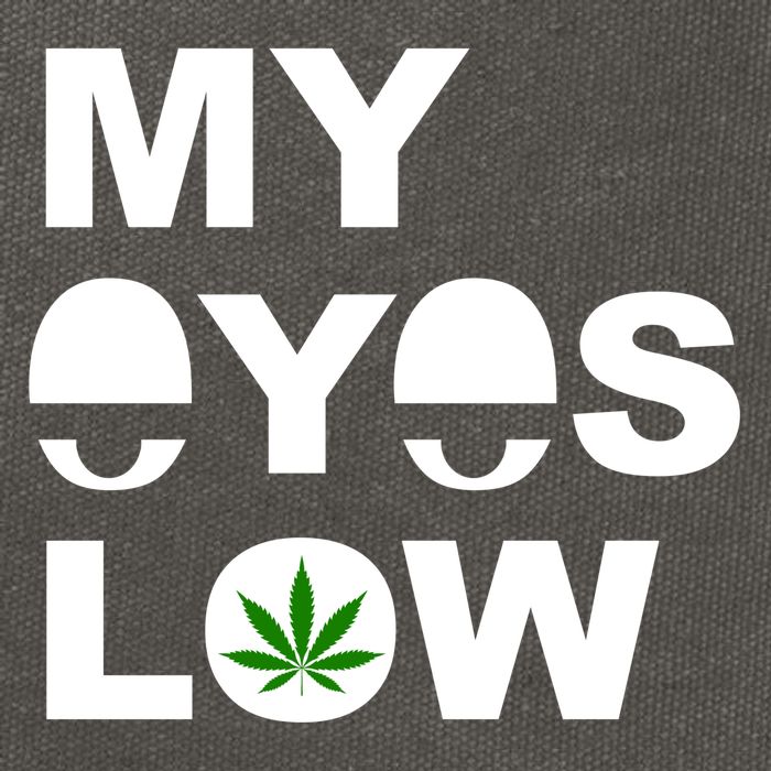 My Eyes Low Smoke Weed High Life Cotton Canvas Backpack