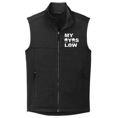 My Eyes Low Smoke Weed High Life Collective Smooth Fleece Vest