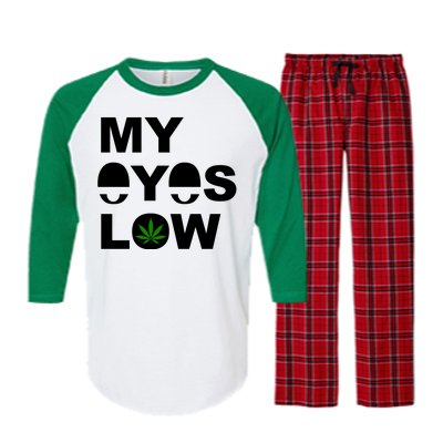 My Eyes Low Smoke Weed High Life Raglan Sleeve Pajama Set