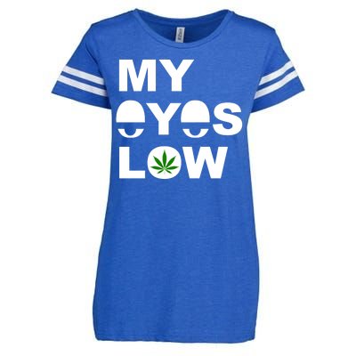 My Eyes Low Smoke Weed High Life Enza Ladies Jersey Football T-Shirt