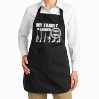 My Family Is Louder Than Yours Apron