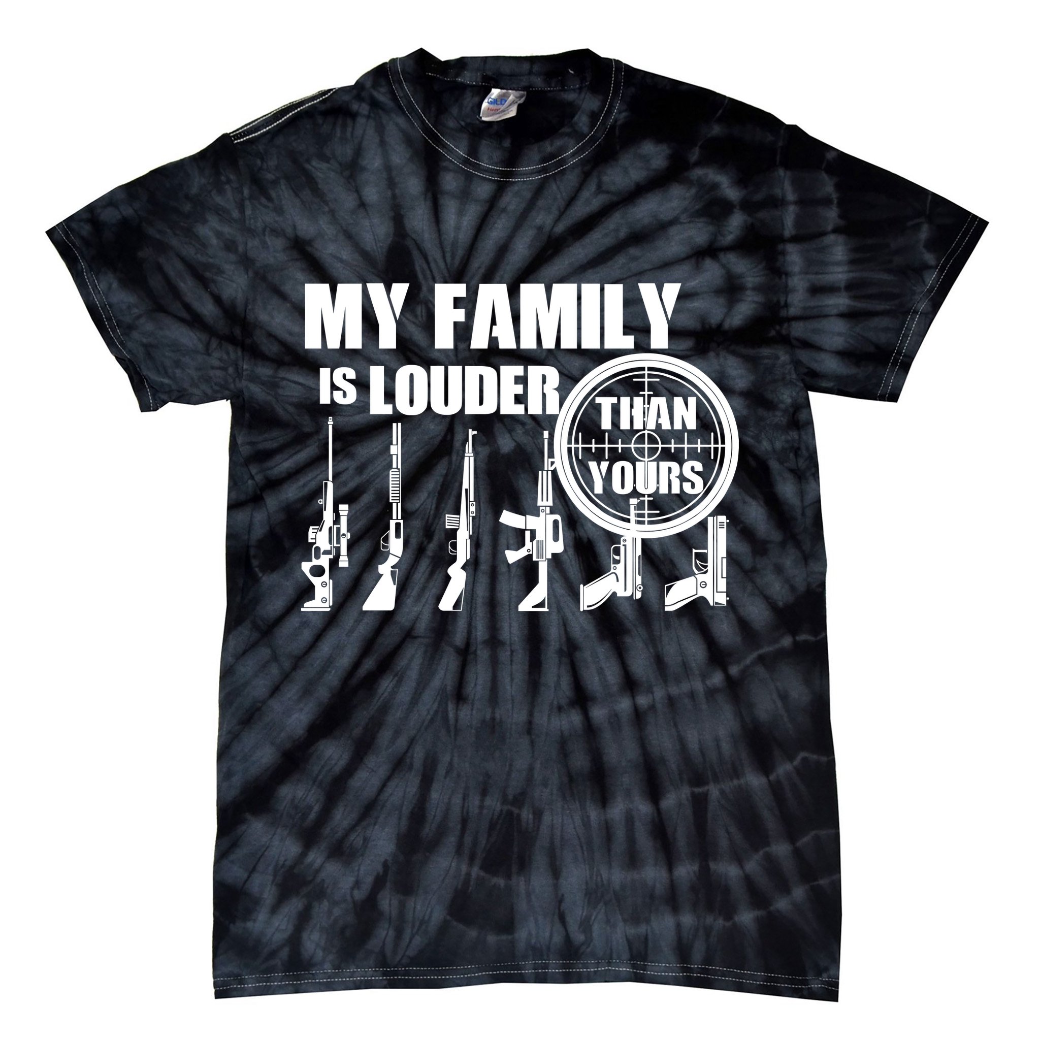 My Family Is Louder Than Yours Tie-Dye T-Shirt
