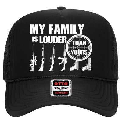 My Family Is Louder Than Yours Trucker Hat