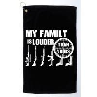 My Family Is Louder Than Yours Golf Towel
