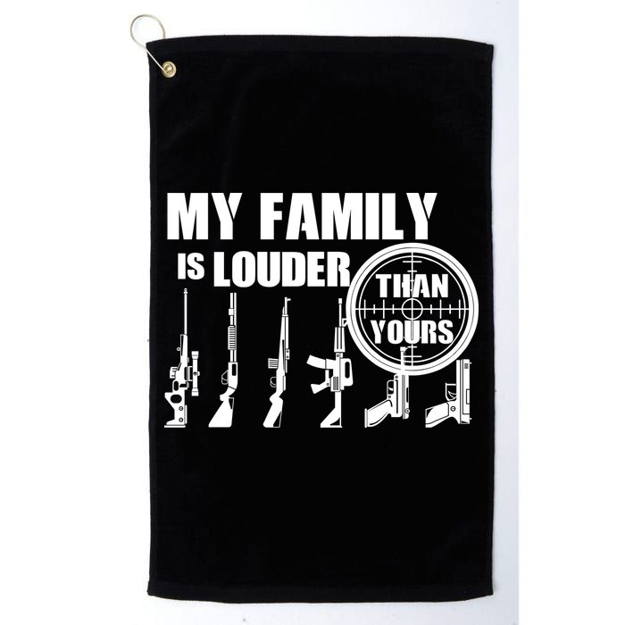 My Family Is Louder Than Yours Golf Towel