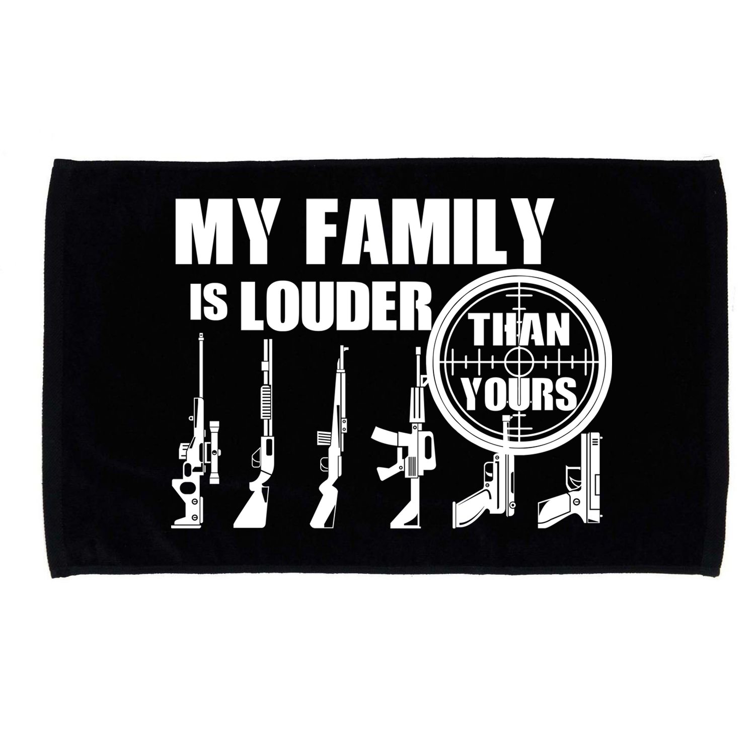 My Family Is Louder Than Yours Microfiber Hand Towel