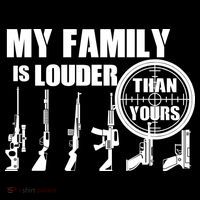 My Family Is Louder Than Yours Womens T-Shirt
