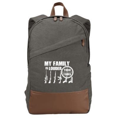 My Family Is Louder Than Yours Cotton Canvas Backpack