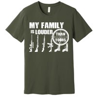 My Family Is Louder Than Yours Premium T-Shirt