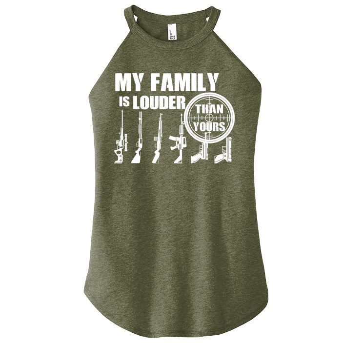 My Family Is Louder Than Yours Women's Perfect Tri Rocker Tank