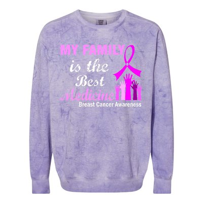 My Family Is The Best Medicine Breast Cancer Awareness Colorblast Crewneck Sweatshirt