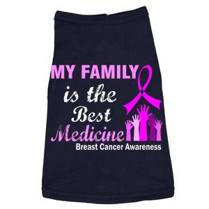 My Family Is The Best Medicine Breast Cancer Awareness Doggie Tank