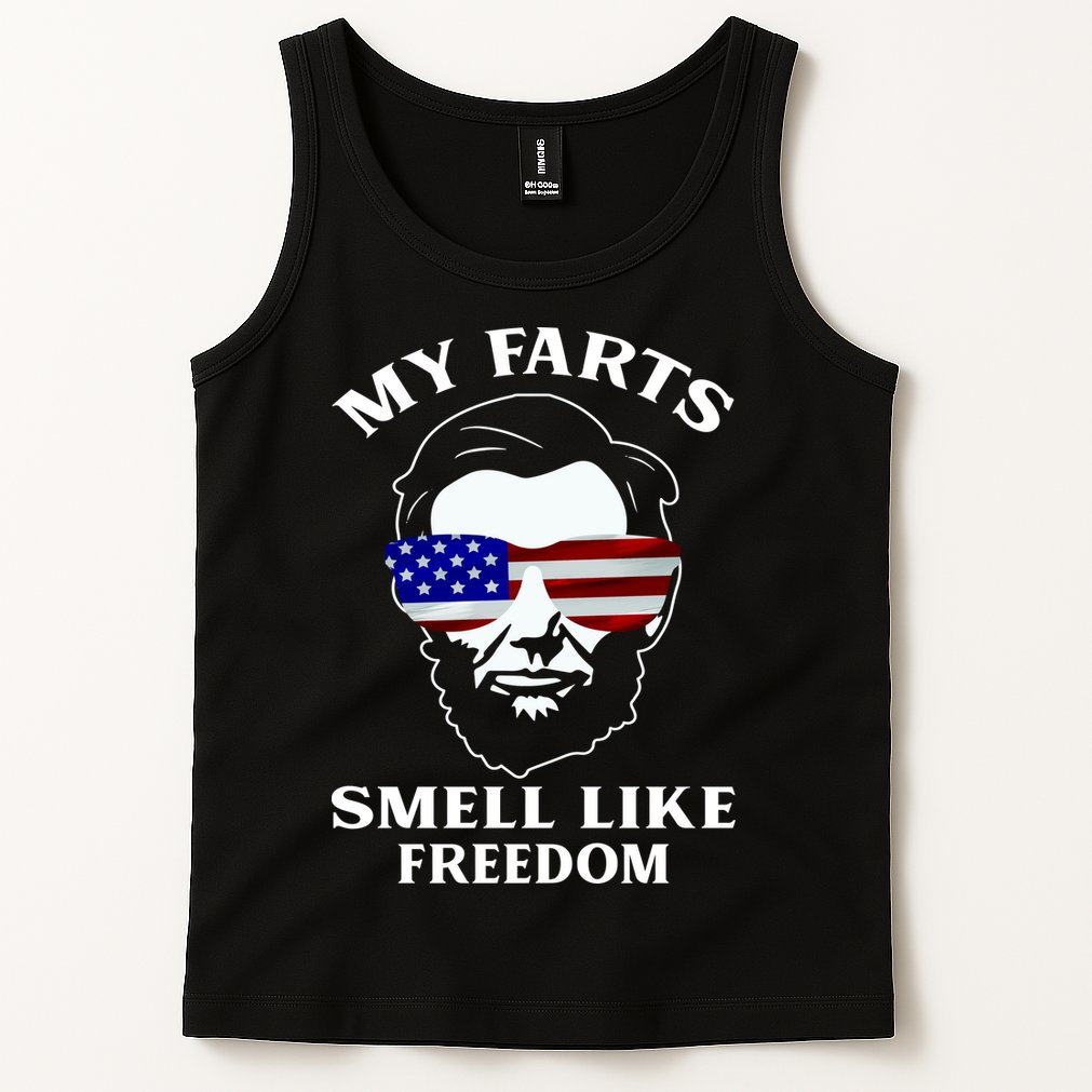 My Farts Smell Like Freedom Abraham Lincoln Tank Top