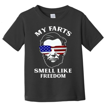 My Farts Smell Like Freedom Abraham Lincoln Toddler T-Shirt