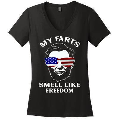 My Farts Smell Like Freedom Abraham Lincoln Women's V-Neck T-Shirt