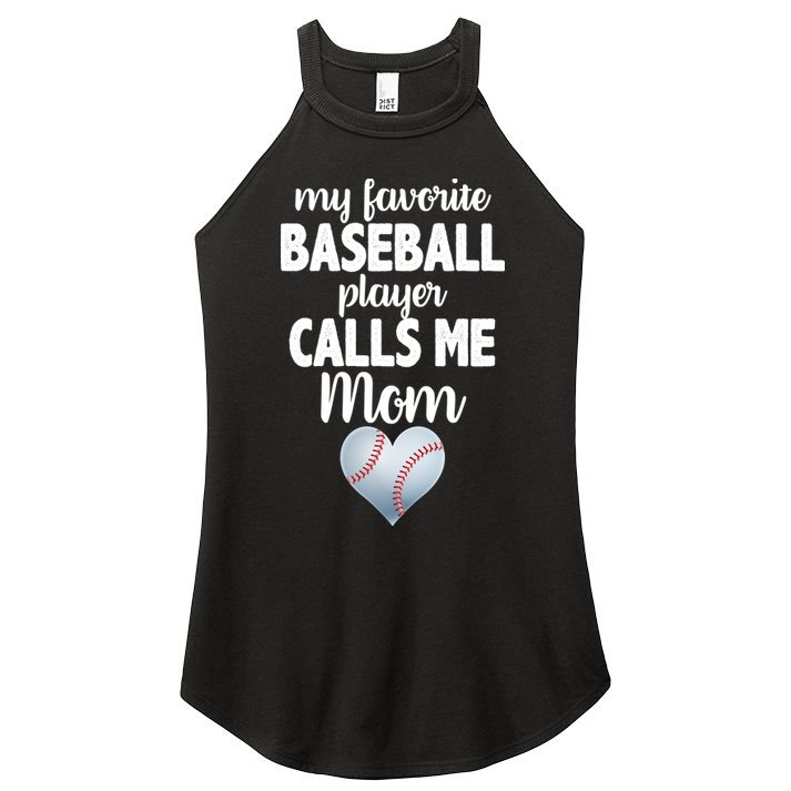 My Favorite Baseball Player Calls Me Mom Women's Perfect Tri Rocker Tank