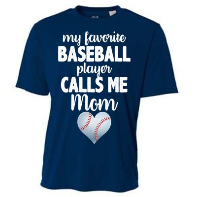 My Favorite Baseball Player Calls Me Mom Cooling Performance Crew T-Shirt