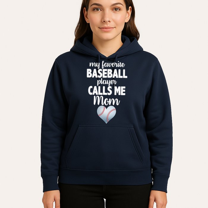 My Favorite Baseball Player Calls Me Mom Hoodie