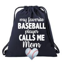 My Favorite Baseball Player Calls Me Mom Drawstring Bag