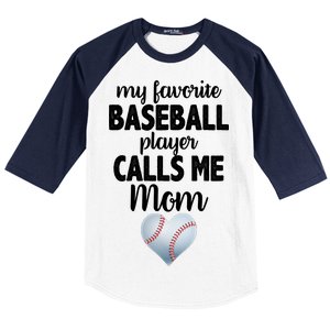 My Favorite Baseball Player Calls Me Mom Baseball Sleeve Shirt