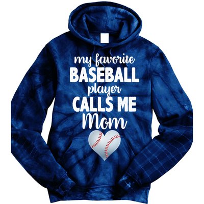 My Favorite Baseball Player Calls Me Mom Tie Dye Hoodie