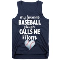 My Favorite Baseball Player Calls Me Mom Tank Top