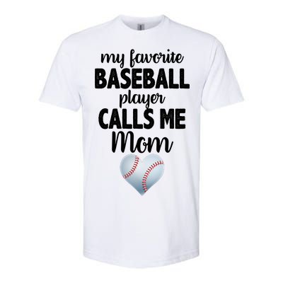 My Favorite Baseball Player Calls Me Mom Softstyle CVC T-Shirt