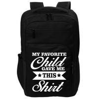 My Favorite Child Gave Me This Impact Tech Backpack