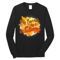 My Favorite Color Is Autumn Long Sleeve Shirt