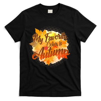 My Favorite Color Is Autumn T-Shirt