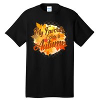 My Favorite Color Is Autumn Tall T-Shirt