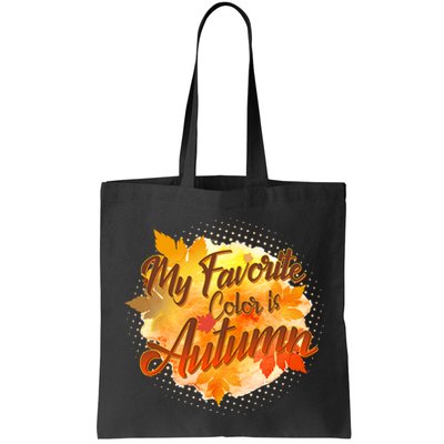 My Favorite Color Is Autumn Bag