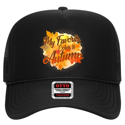 My Favorite Color Is Autumn Trucker Hat
