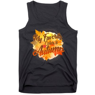 My Favorite Color Is Autumn Tank Top