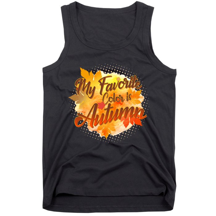 My Favorite Color Is Autumn Tank Top