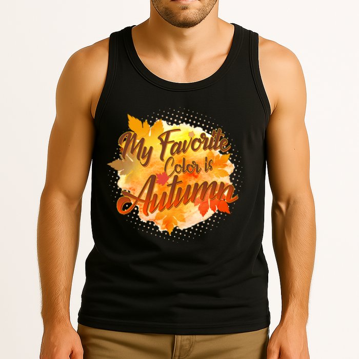 My Favorite Color Is Autumn Tank Top