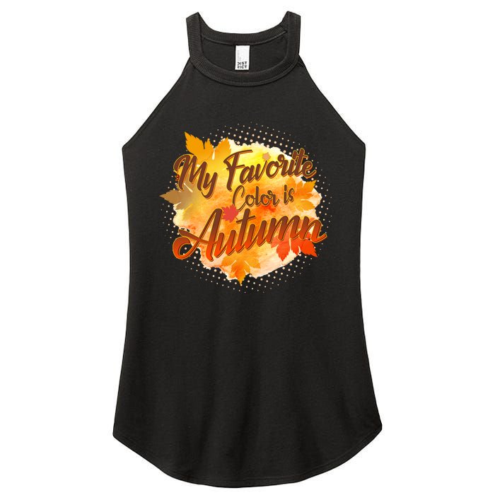 My Favorite Color Is Autumn Women's Perfect Tri Rocker Tank